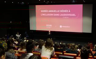 soirée annuelle dédiée à l'inclusion dans l'audiovisuel