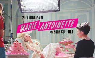 Marie-Antoinette de Sofia Coppola, 20e anniversaire